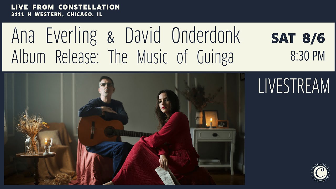 Ana Everling & David Onderdonk Album Release: The Music of Guinga