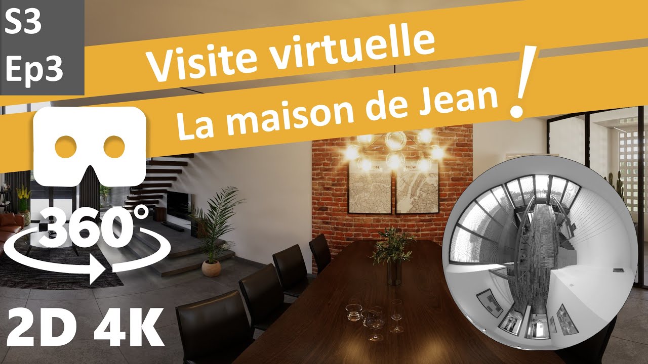 Visite immersive La maison de Jean VR 4K 360 réalité virtuelle architecture home stagging