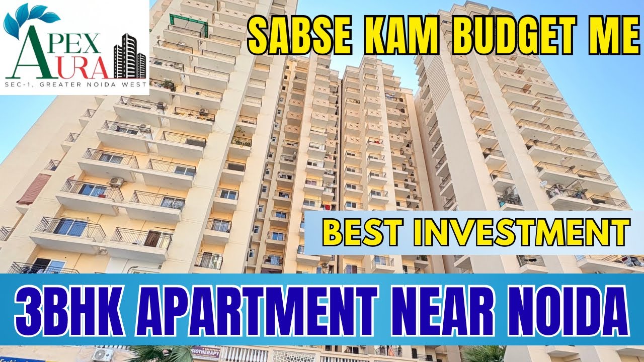 Apex Aura Greater Noida West | Affordable 🏠 2/3 BHK High-Rise Society | Price, Location & Amenities 