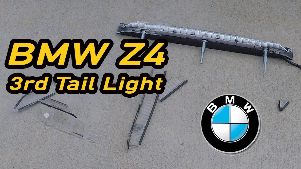 How to Replace A BMW Z4 Third Brake Light