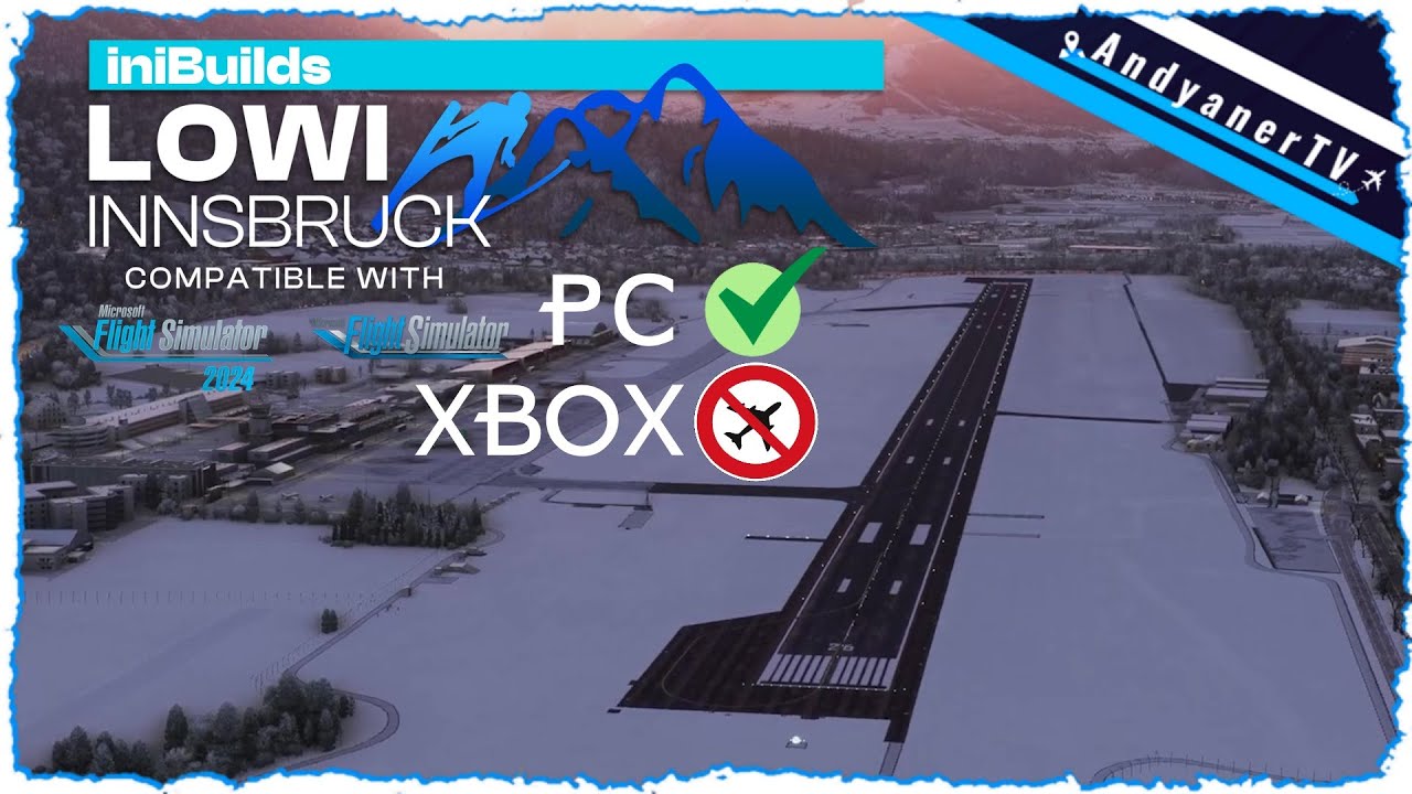 iniBuilds LOWI Innsbruck Airport Check 🛩 MSFS 2020 + 2024 ▪ Flight Simulator ▪ PC ▪ Xbox ▪ deutsch