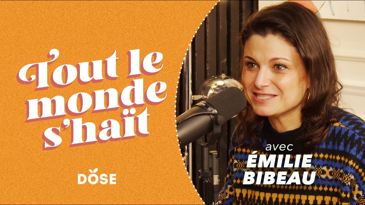 Tout le monde s'haït - Émilie Bibeau