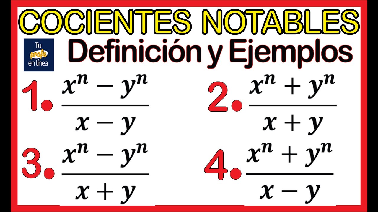 🚦COCIENTES NOTABLES 01: Definición y Ejemplos - 🚀¡Muy Fácil!🚀