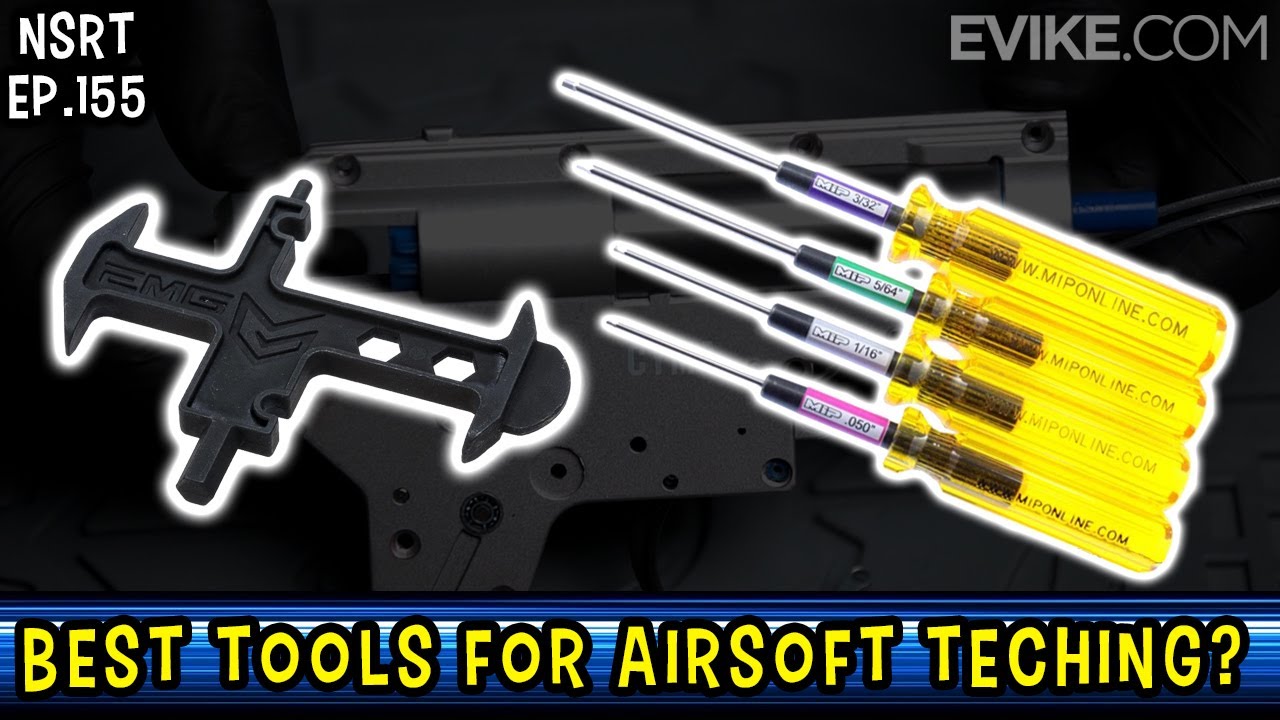 Best Tools for Airsoft Teching? - NSRT Ep.155