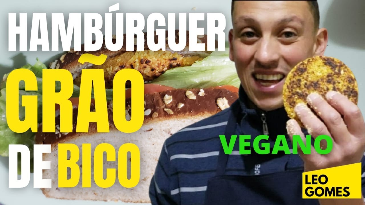 HAMBÚRGUER DE GRÃO DE BICO - RECEITA VEGANA FÁCIL