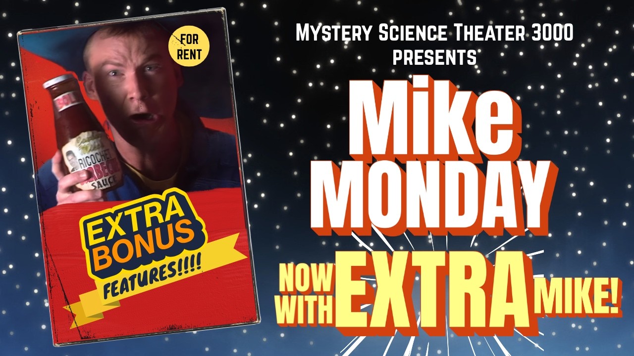 Mike Monday! Now with EXTRA MIKE | MST3K Marathon with 4 Full Episodes and Extras | Vol V