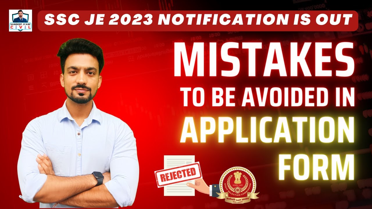 Mistakes to be avoided in Application form of SSC JE CIVIL 2023 | SANDEEP JYANI |  CIVIL ENGINEERING