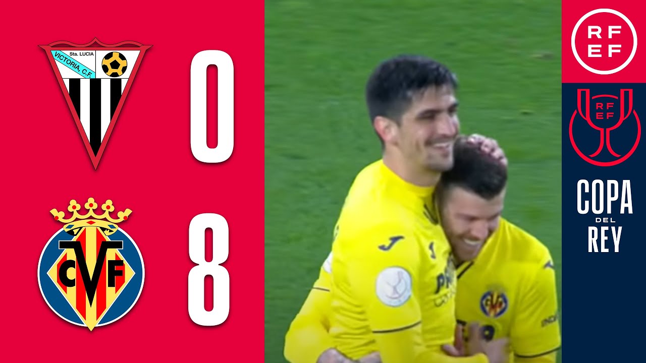 RESUMEN | Victoria CF 0-8 Villarreal CF | Copa del Rey | Primera Eliminatoria