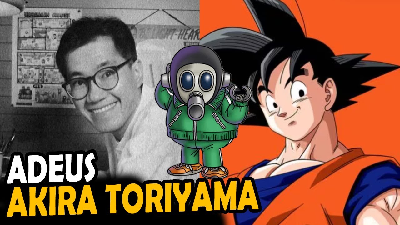 ADEUS AKIRA TORIYAMA - NOSSA HOMENAGEM AO DEUS DO MANGÁ