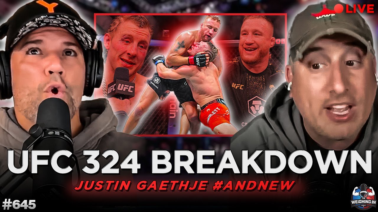 UFC 324 Recap, Gaethje Defeats Paddy #ANDNEW | WEIGHING IN #645
