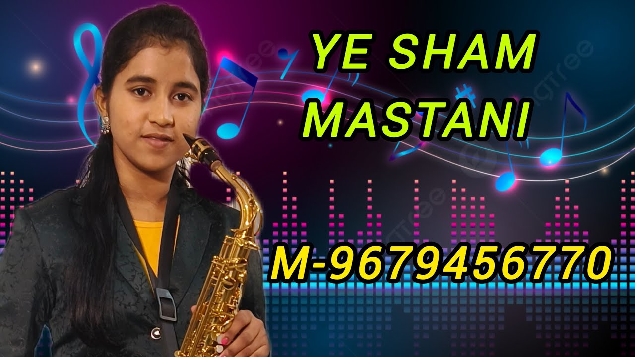 Saxophone  Ladies artist Kolkata. Saxophone instrumental music / Ye sham Mastani saxophone music 