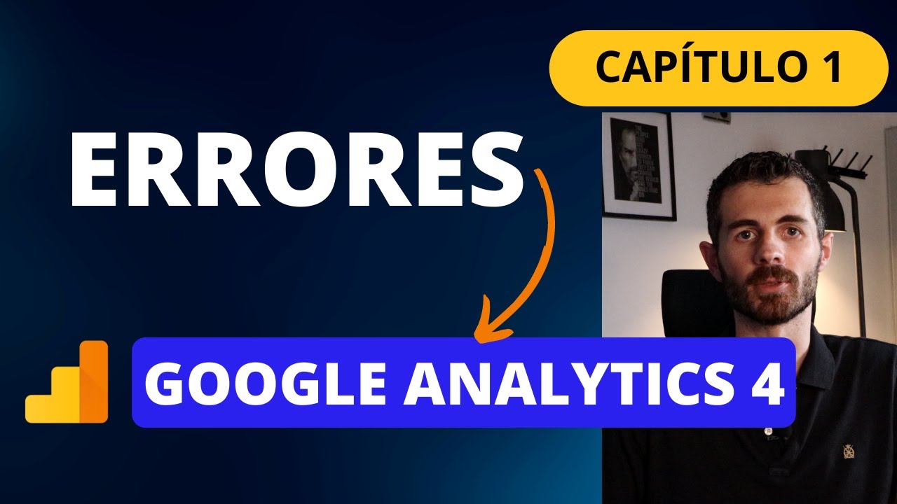 ERRORES GOOGLE ANALYTICS 4 - CAPÍTULO 1 - PÁGINAS VISTAS Y TOTAL DE USUARIOS