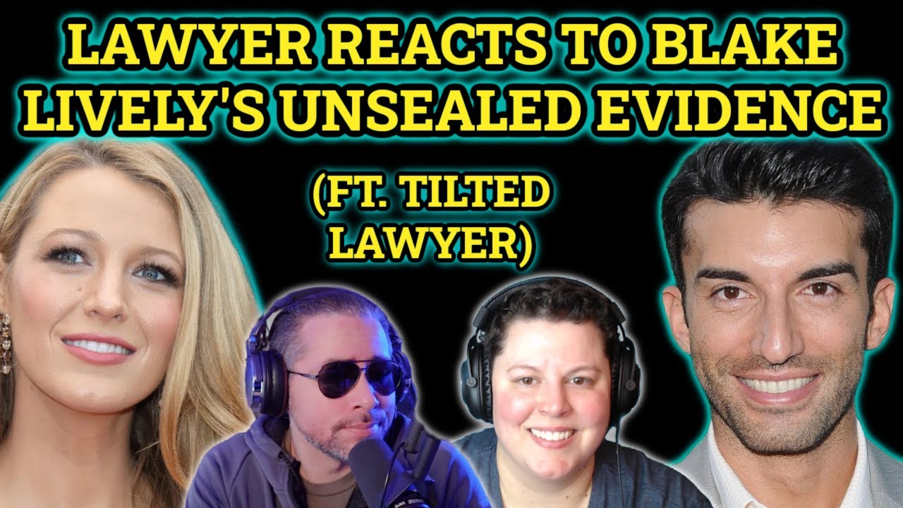 Lawyer Reacts to Blake Lively's Bizarre Unsealed Evidence vs. Justin Baldoni