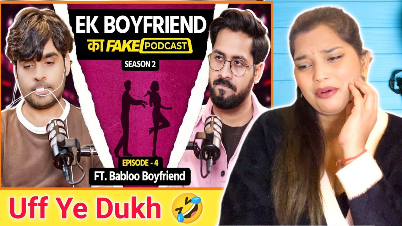 Fake Podcast with Boyfriend | प्रताड़ित प्रेमी - बबलू बॉयफ्रेंड | Satish Ray New Video | REACTION |