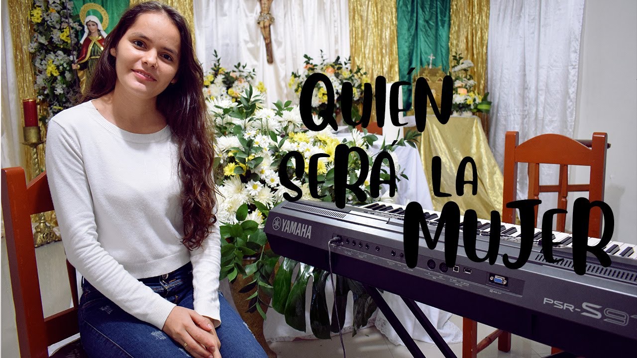 🎹 Quien será la mujer - C. Gabárain. (cover) - 🎙️JHEIDY -Música Católica