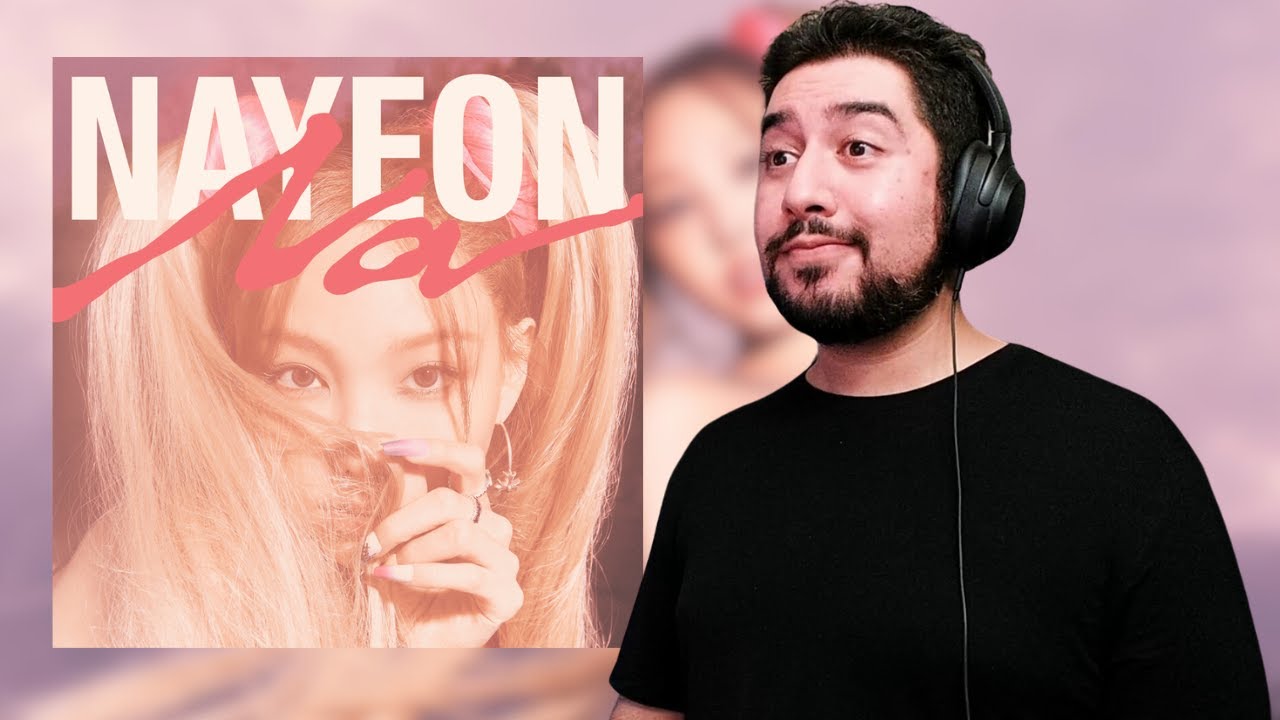 NAYEON - 'NA' Album Reaction