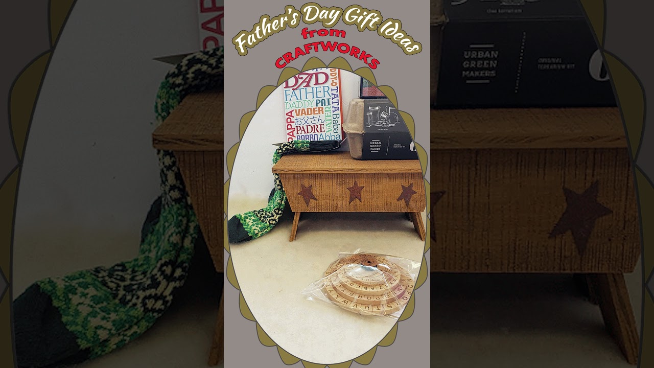 Father's Day Gift Ideas @ Craftworks, Northboro, MA