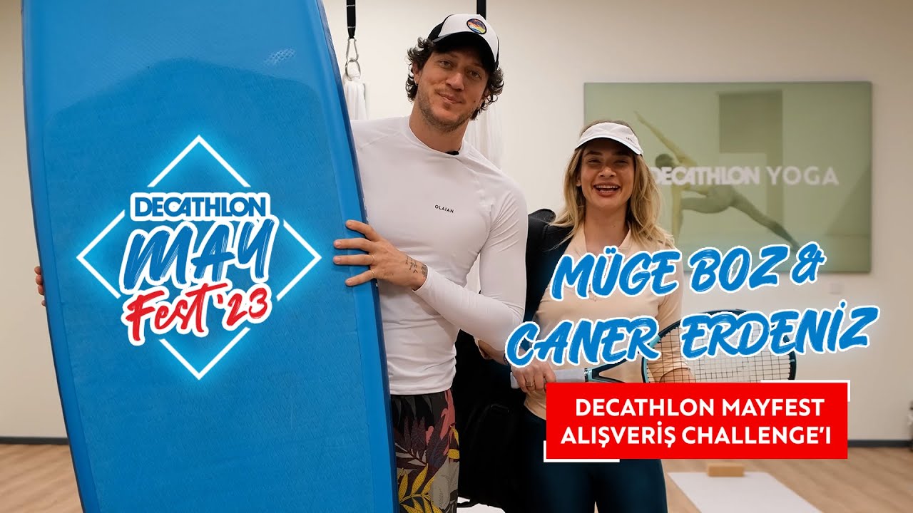 Müge Boz & Caner Erdeniz ile Decathlon MayFest Alışveriş Challenge'ı!