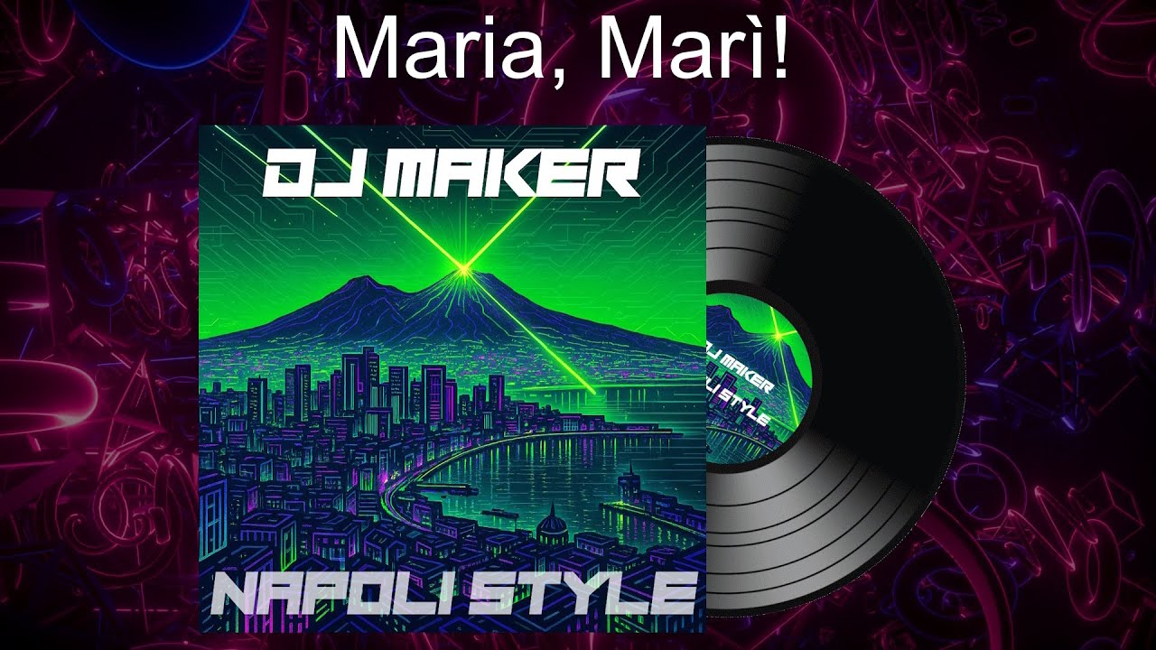 DJMAKER - MARIA, MARÌ