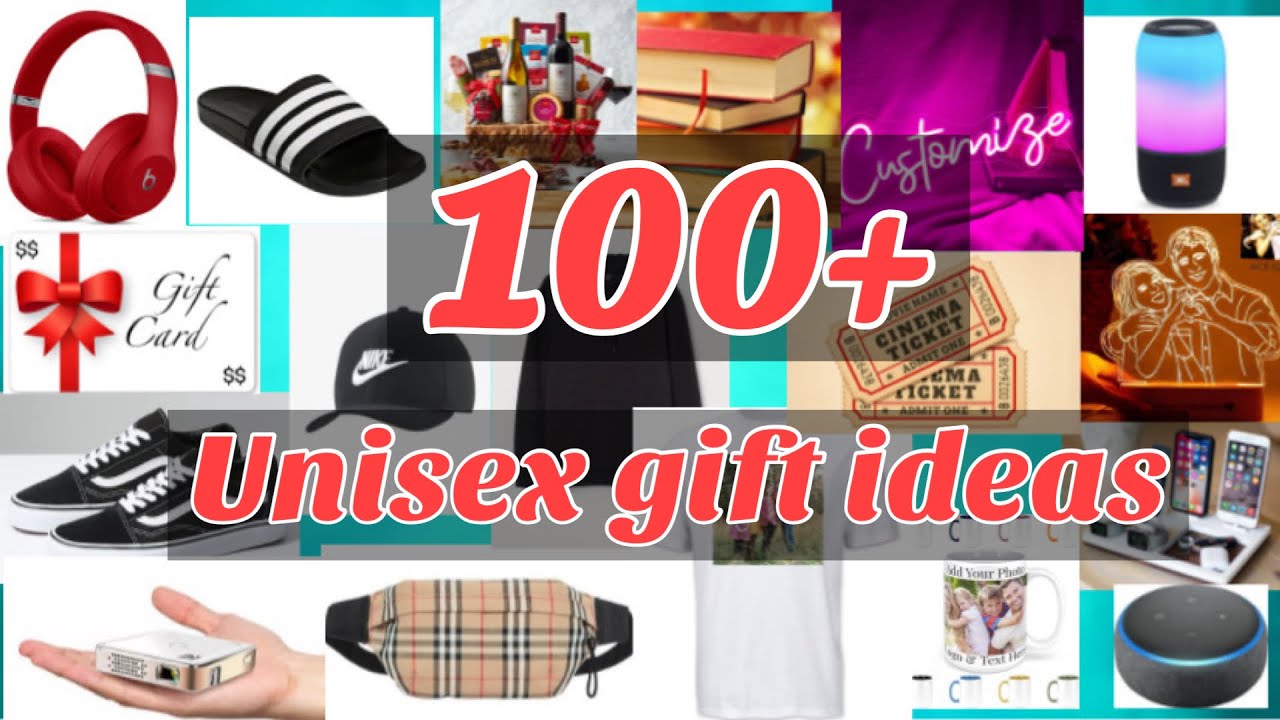 100 UNISEX GIFT IDEAS | GIFT IDEAS FOR HIM/ HER