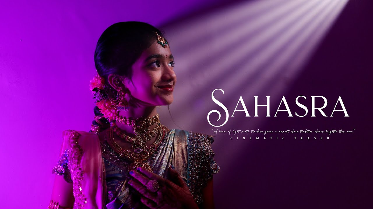 Sahasra Saree Ceremony Cinematic Teaser 4K