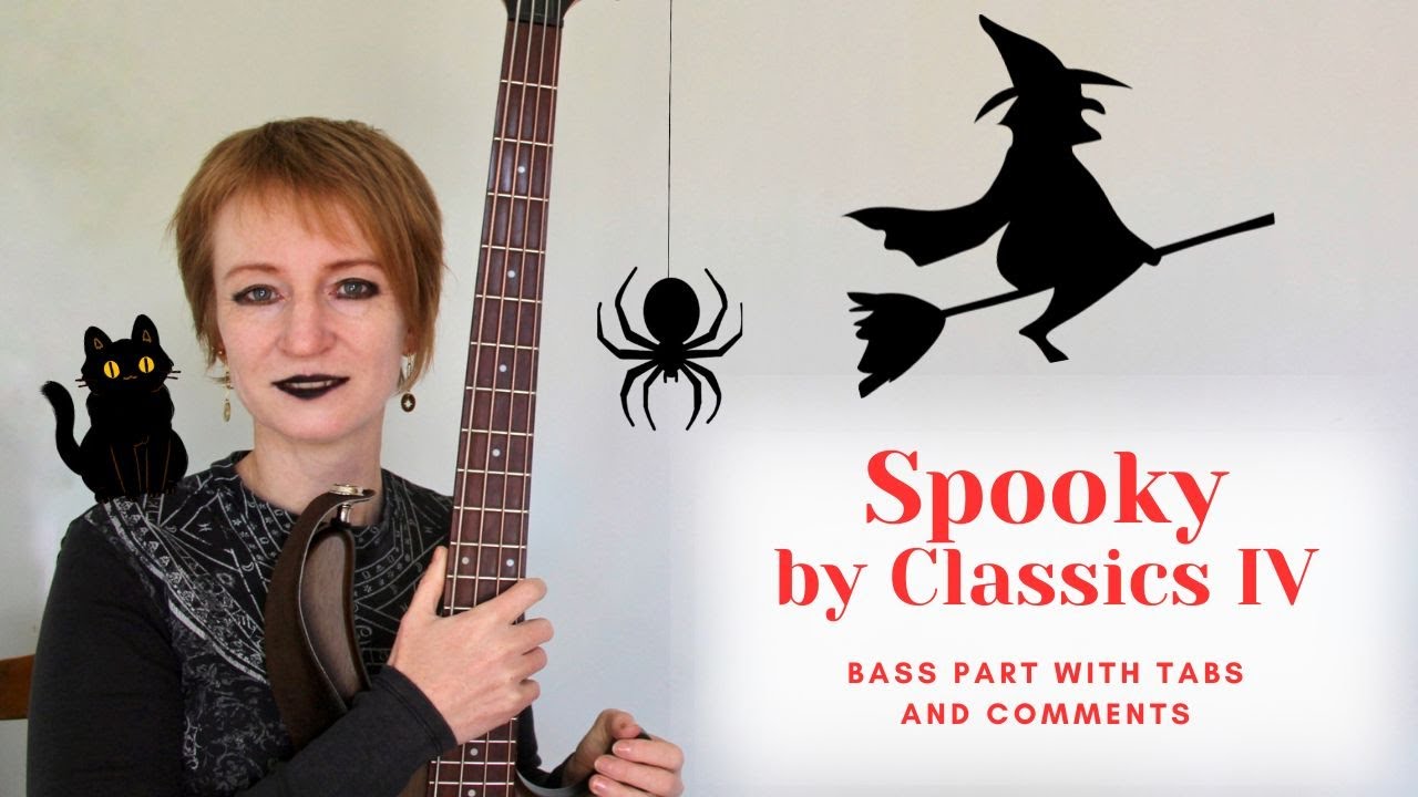 Spooky by Classics IV / Bass Guitar part with tabs and comments
