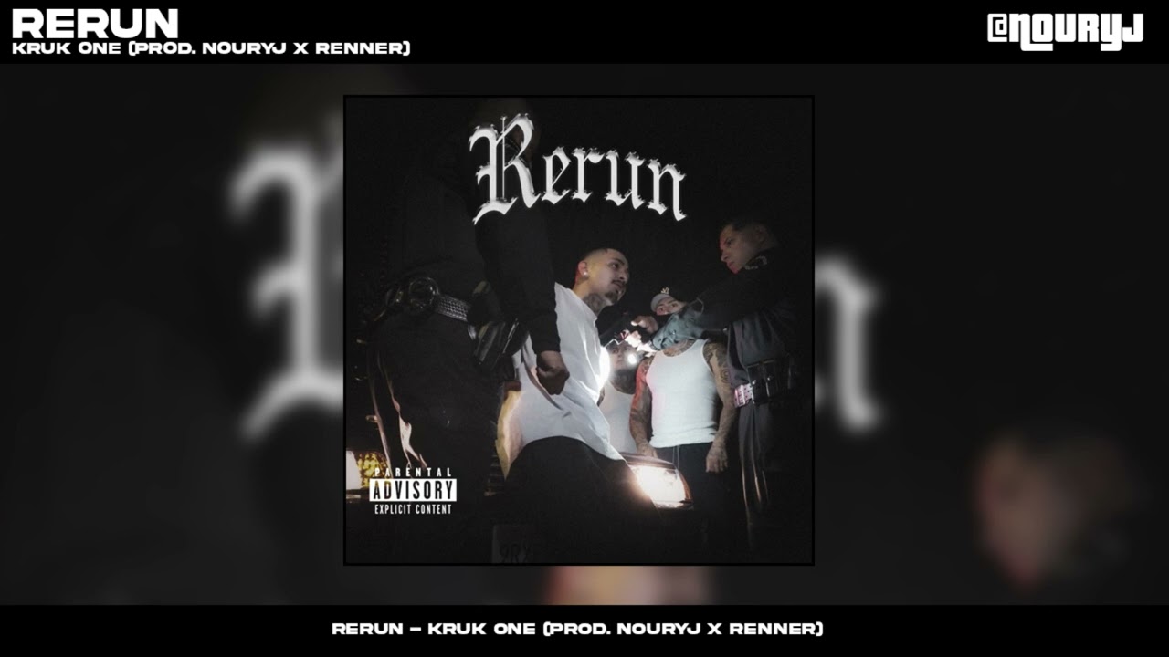 Kruk One - Rerun (Prod. NouryJ x Renner) [2025]