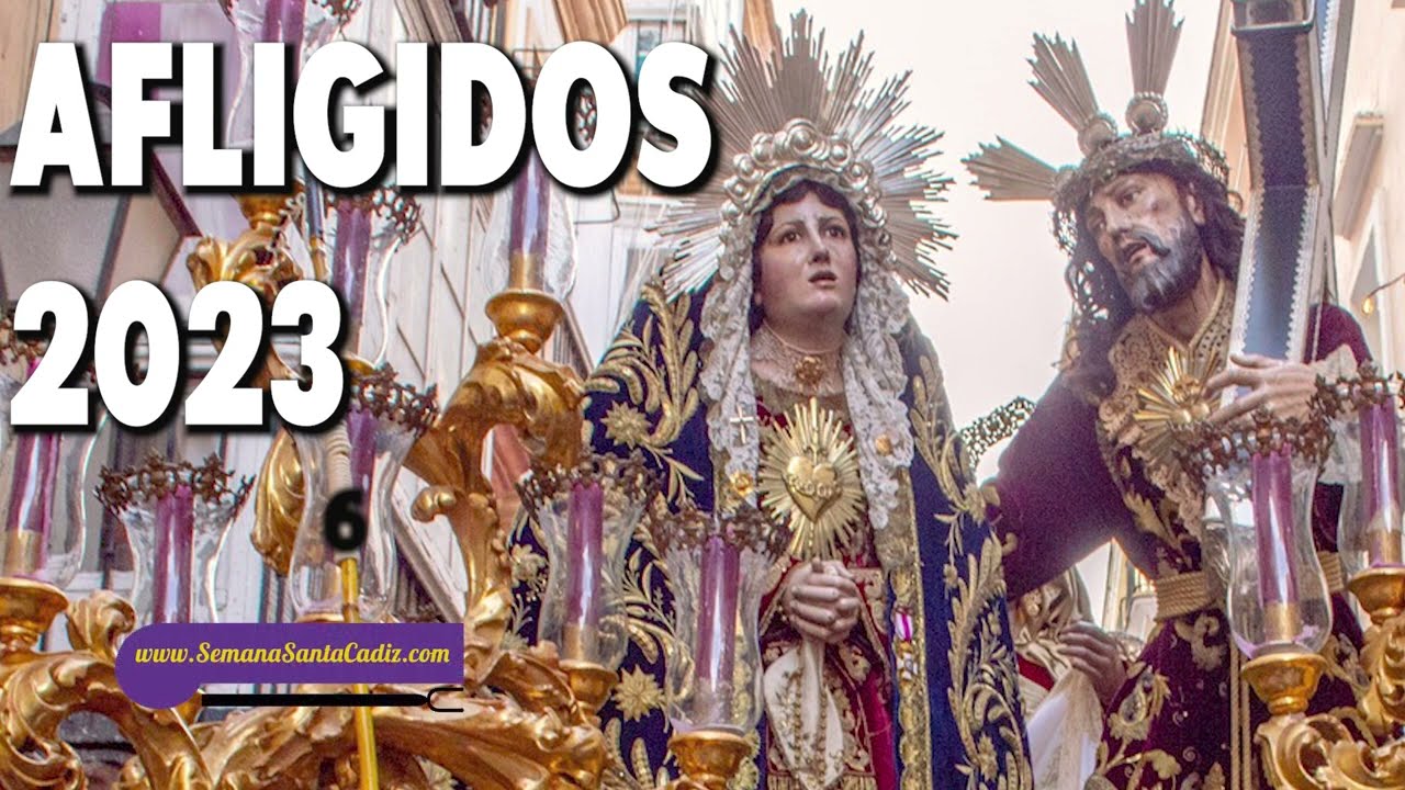 AFLIGIDOS 2023: Salida y Hospital de Mujeres | Semana Santa de Cádiz