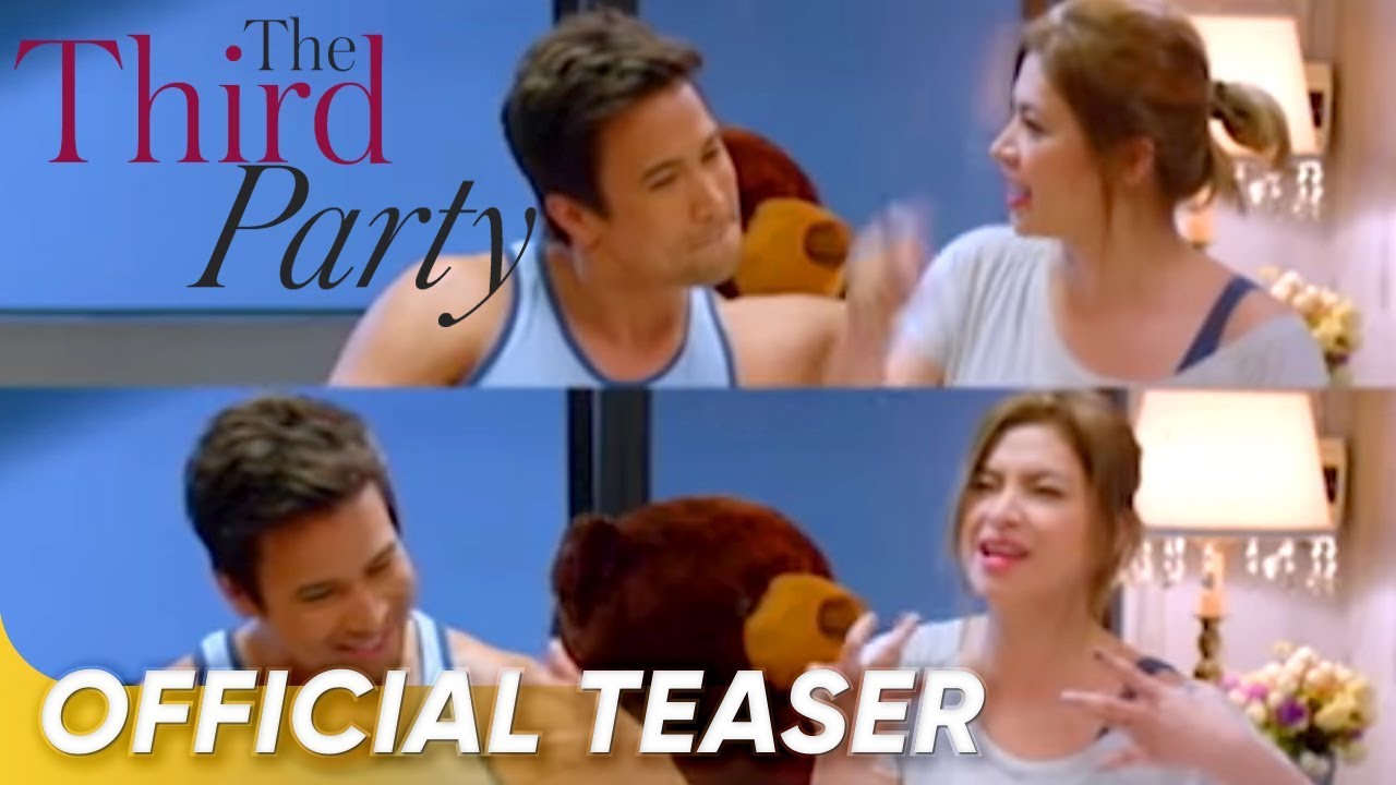 The Third Party Official Teaser | Sam Milby, Zanjoe Marudo, Angel Locsin | 'The Third Party'