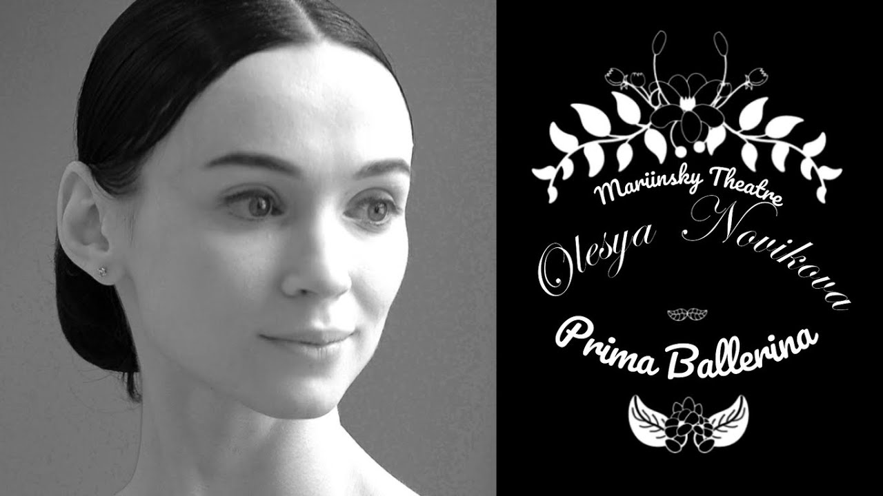 Homenaje a Olesya Novikova, recién nombrada PRIMERA BAILARINA del Teatro Mariinsky