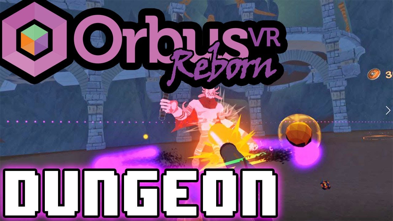 [Orbus VR Reborn] Teamwork! (Dungeon) --LvL 19 Musketeer--