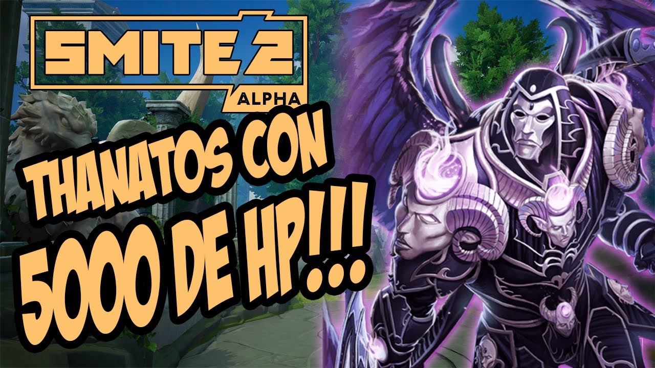 Smite 2 -Thanatos - Aquí ha llegado el THANATANQUE!!!