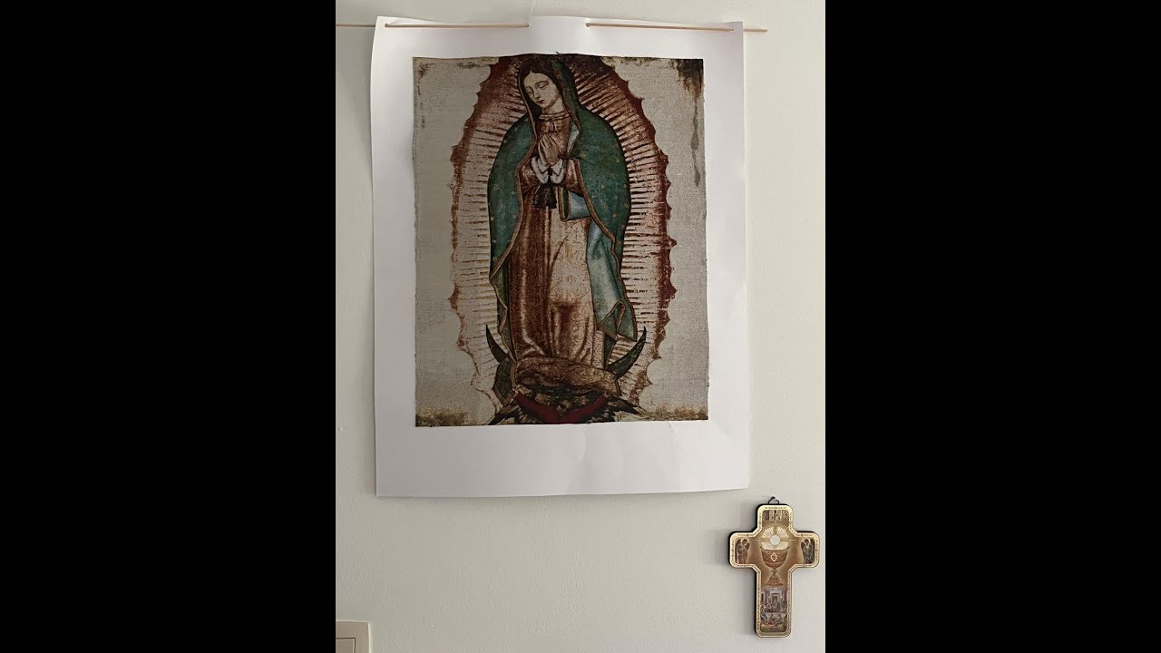 30 - Avec ND de Guadalupe - H Acatiste - Adoption spirituelle - 29 décembre