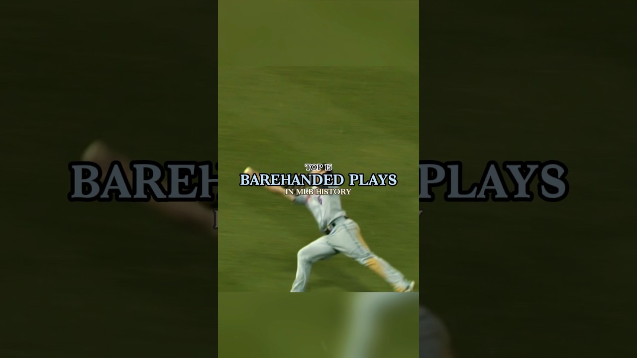TOP 15 BAREHANDED PLAYS IN BASEBALL HISTORY #mlb #baseball