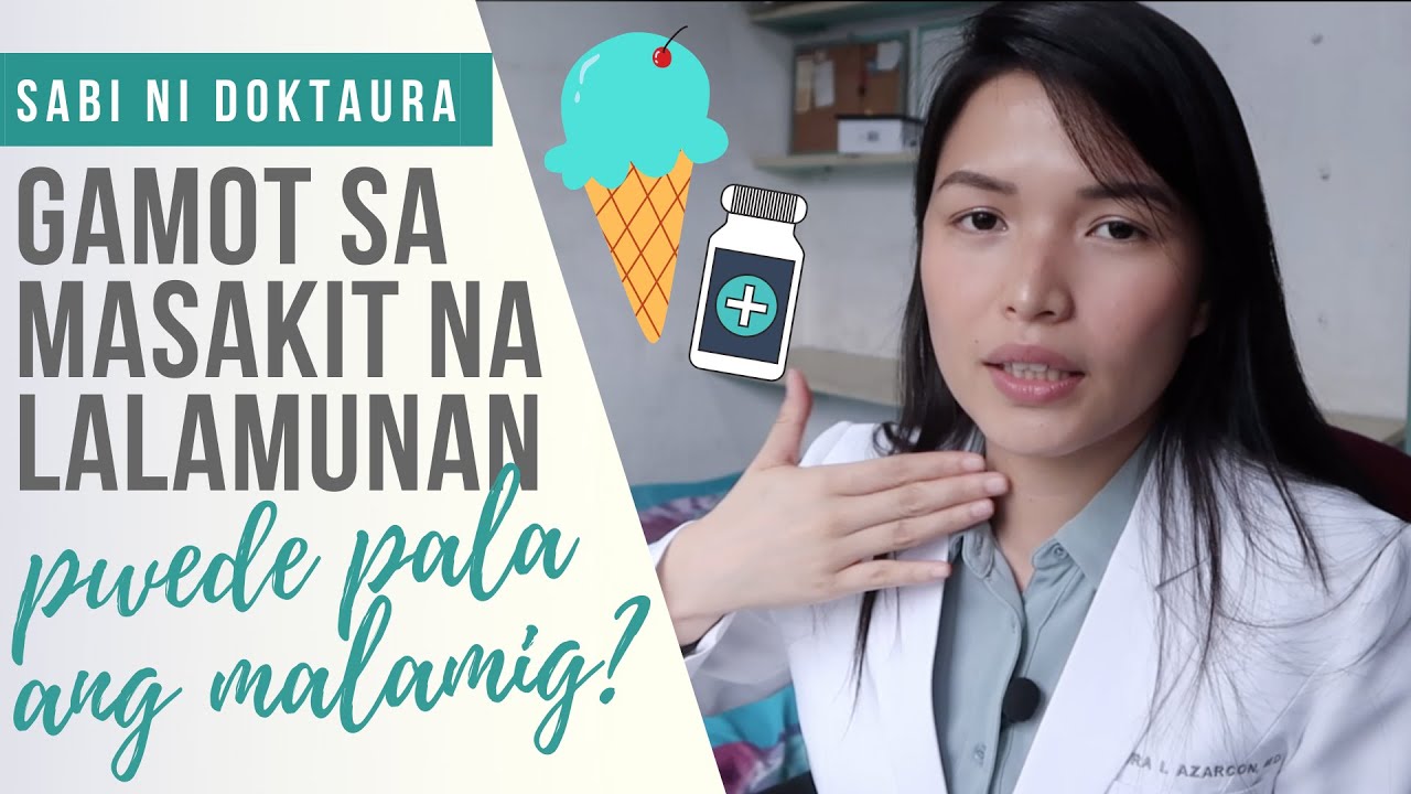 Masakit Na Lalamunan - Mga Dahilan At Simpleng Lunas