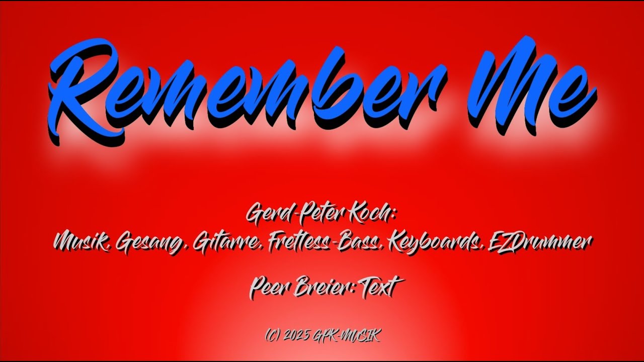 Remember Me - Gerd-Peter Koch