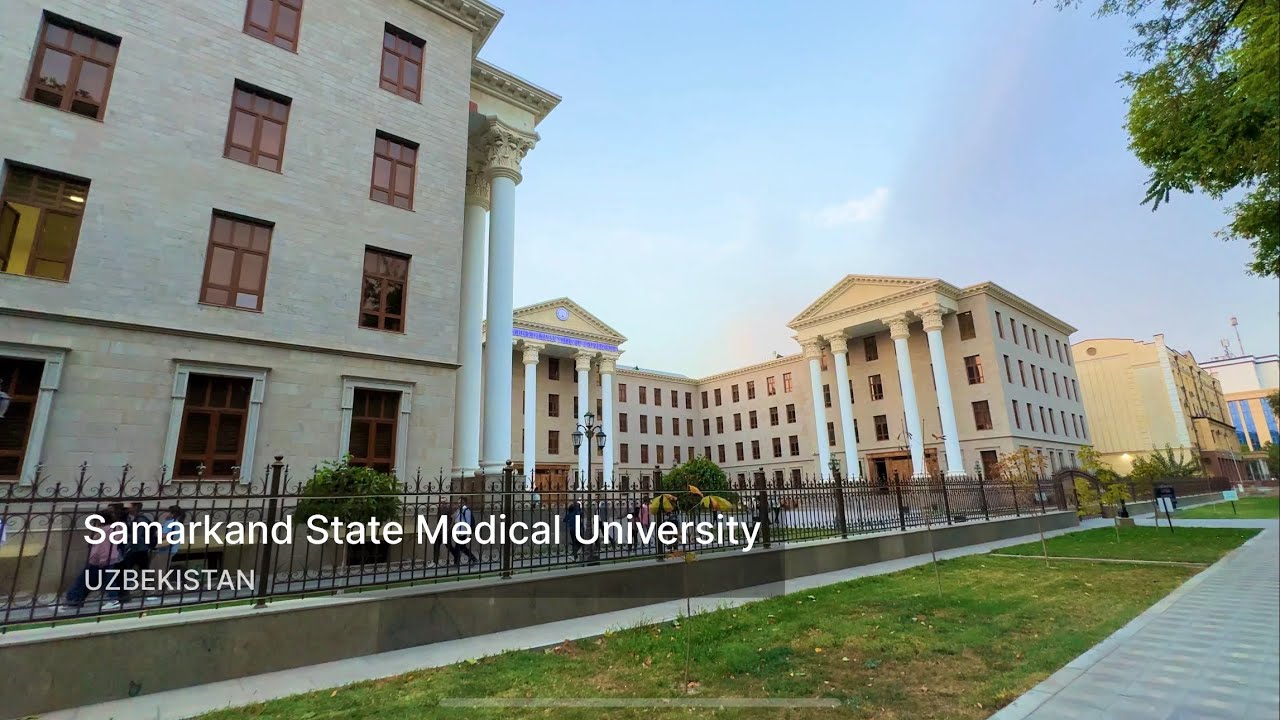 Samarkand State Medical University | MBBS ABROAD | MBBS IN UZBEKISTAN