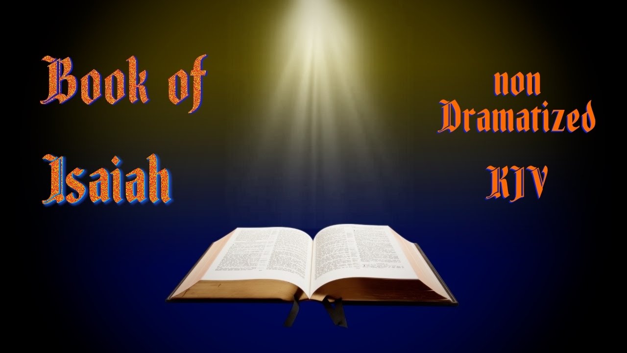 Isaiah KJV Audio Bible with Text