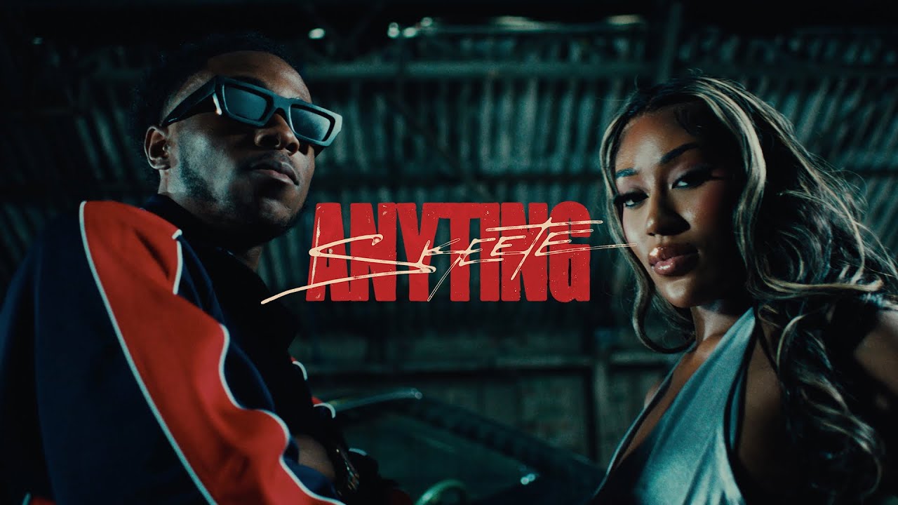 SKEETE - Anyting (Official Music Video)