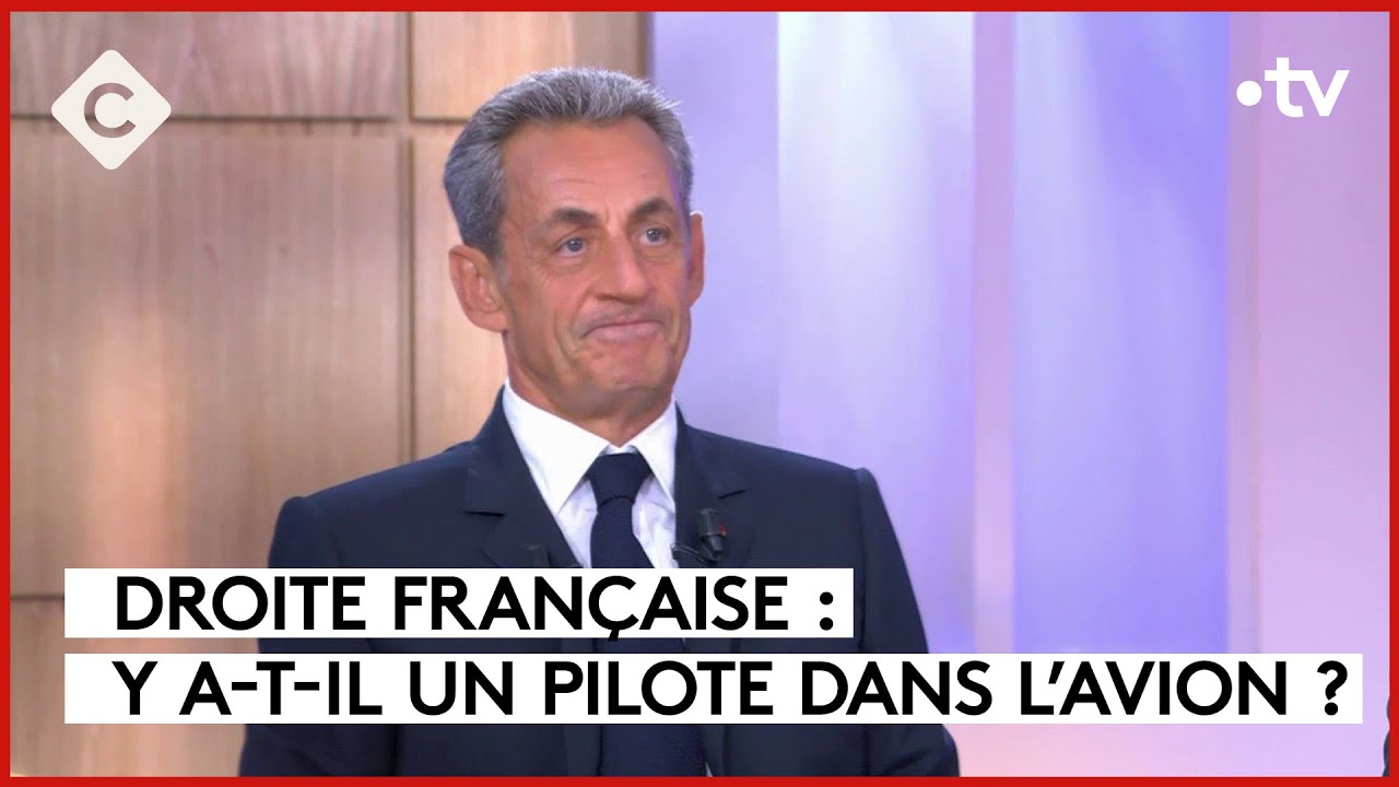 Droite française : N. Sarkozy distribue les bons et les mauvais points - C à vous - 06/09/2023