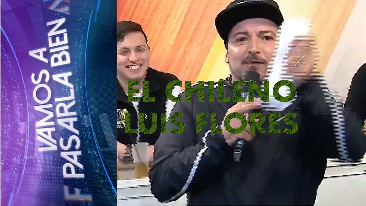 EL CHILENO | HUMOR | VAMOS A PASARLA BIEN | 28 DE JULIO