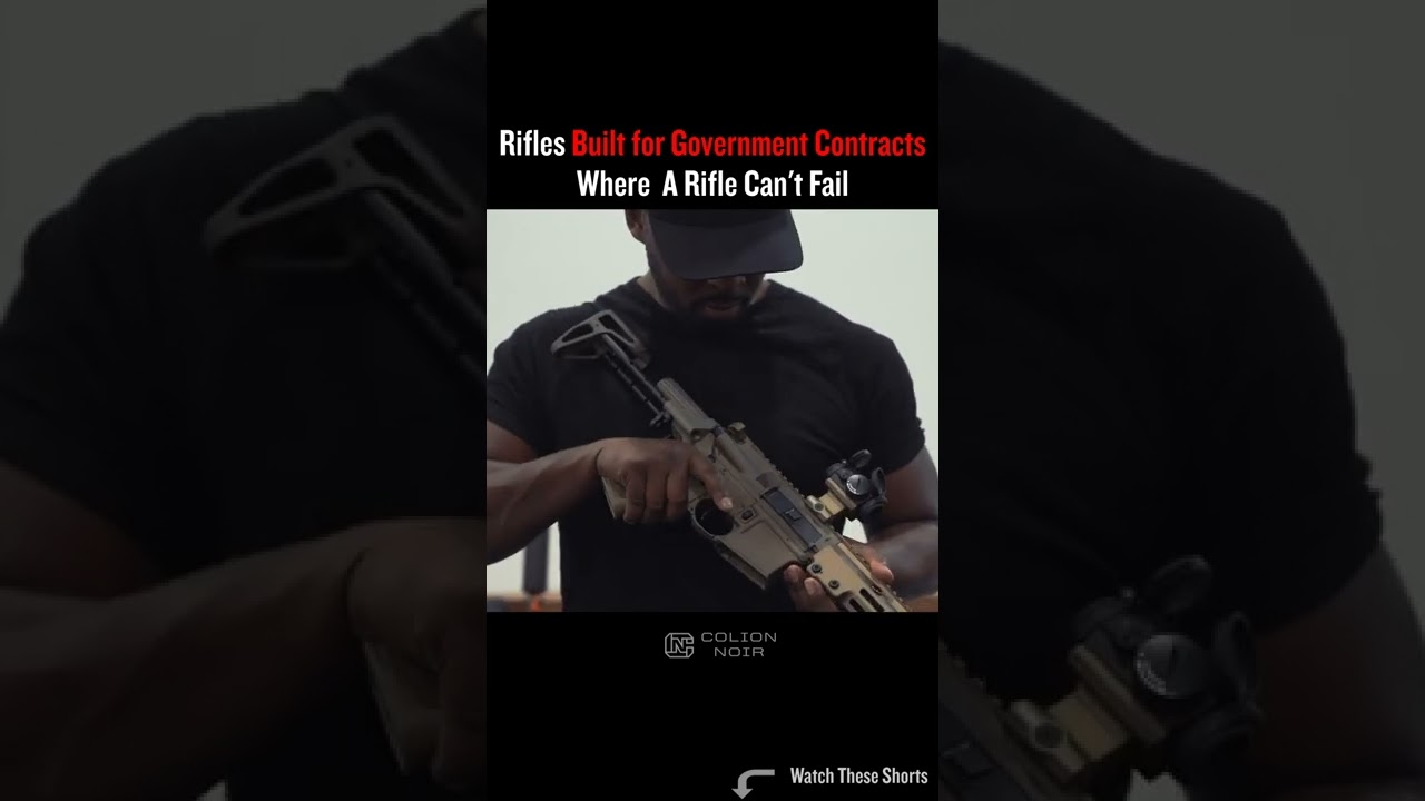 Rifles Built for Government Contracts Where A Rifle Can't Fail