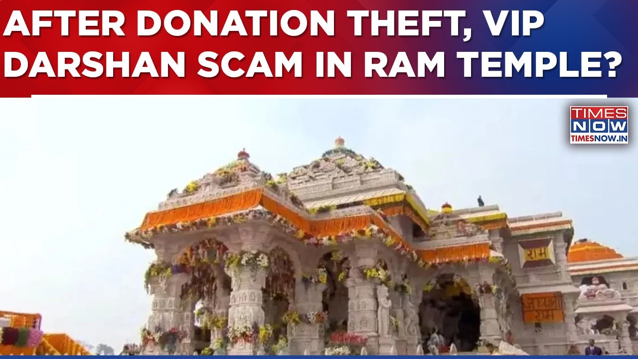 Ayodhya Ram Temple VIP Darshan Scam After Donation Theft? SIT Uncovers Alleged Illegal Racket