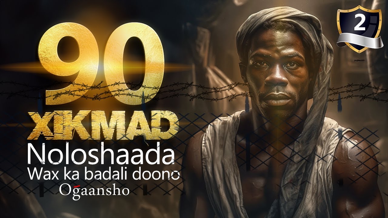90 Oraah | Qaybta 2aad | Oraahyo Noloshaada wax ka badali doono .