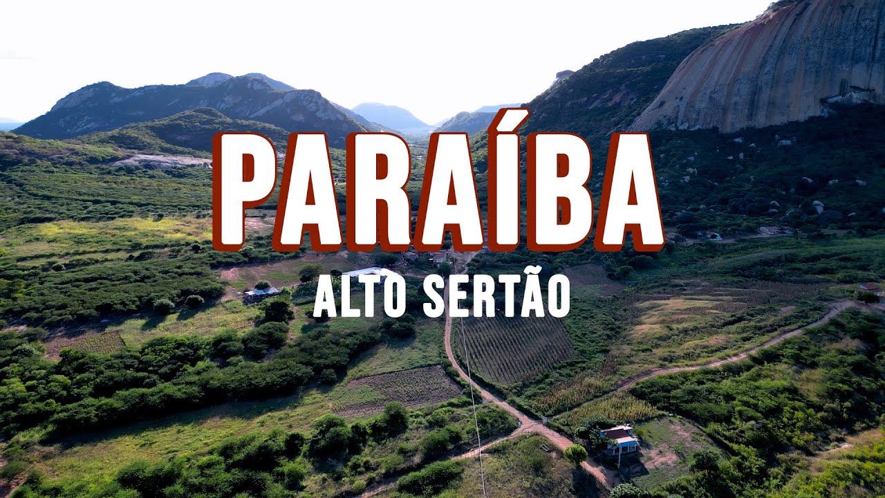 ALTO SERTÃO DA PARAÍBA - PB, Um Lugar de Beleza e desafios (Conheça Minha Família)