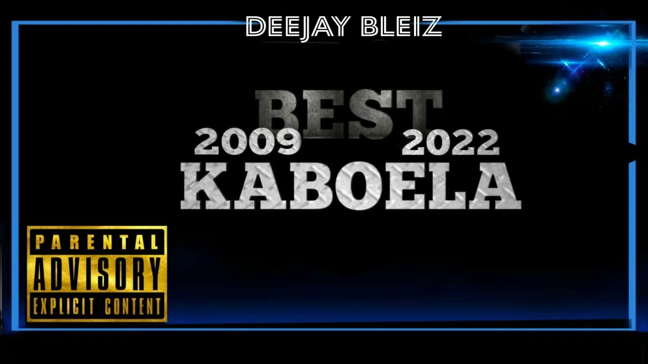 KABOELA•MIX 2009-2022 By Dj BLEIZ