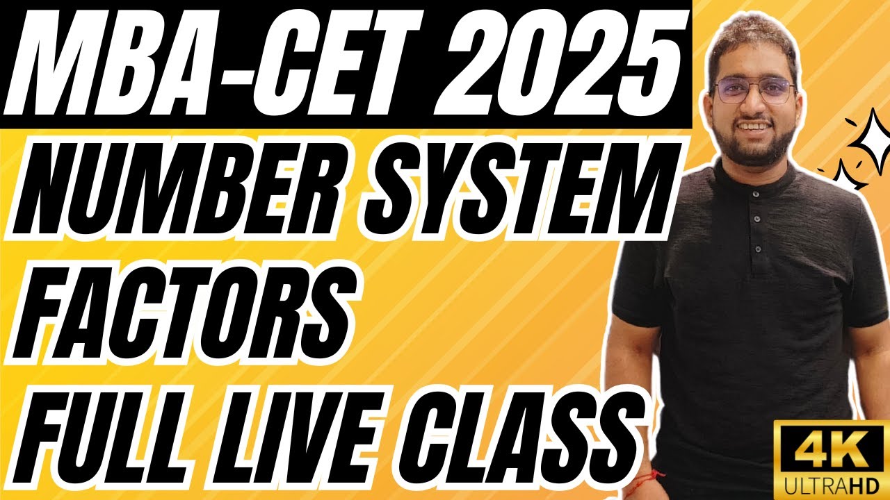 MBA CET 2025 Preparation : Number System - Factors Full Class | Basics To CET Level