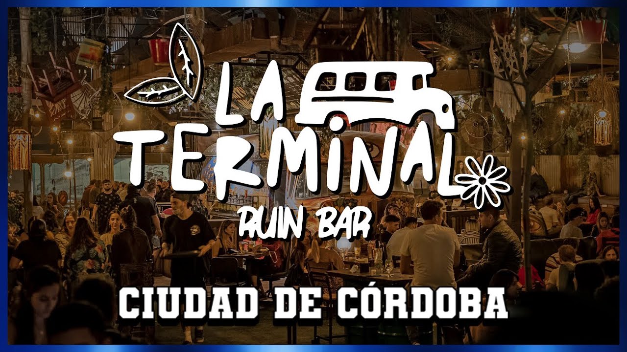 La Terminal Ruin Bar / C&oacute;rdoba 2023