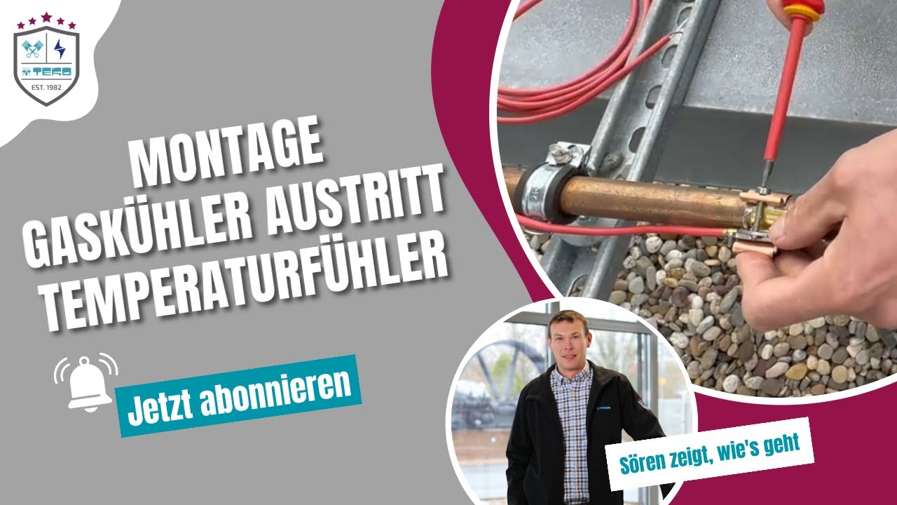 GEWUSST WIE... Montage Gask&uuml;hler Austritt Temperaturf&uuml;hler