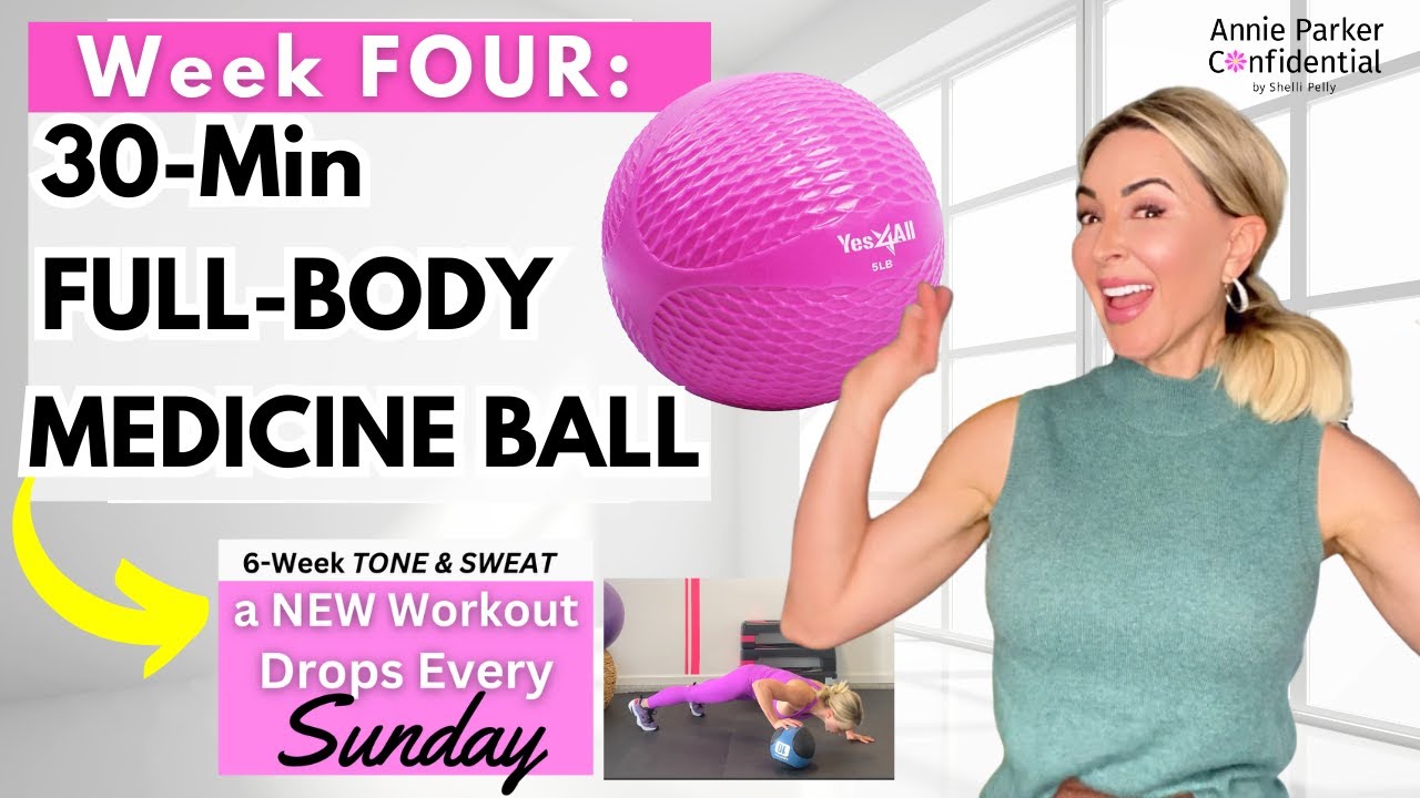 Full Body Workout – Week 4 (Medicine Ball)